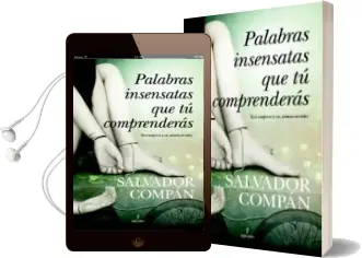 Descargar AudioLibro Palabras Insensatas que tu Comprenderas de Salvador Compan año 2012
