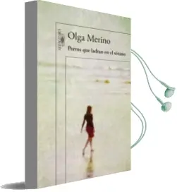 Descargar AudioLibro Perros que Ladran en el Sotano de Olga Merino año 2012