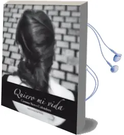 Descargar AudioLibro Quiero mi Vida de Carmen Novo Colldefors año 2012