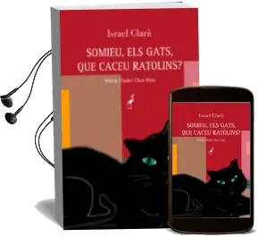Descargar AudioLibro Somieu, els Gats, que Caceu Ratolins? de Israel Clara año 2012