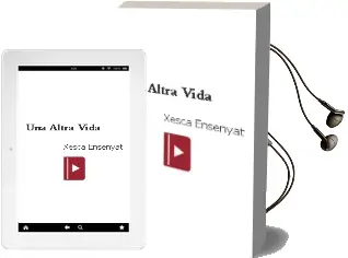 Descargar AudioLibro Una Altra Vida de Xesca Ensenyat año 2012