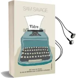 Descargar AudioLibro Vidre de Sam Savage año 2012