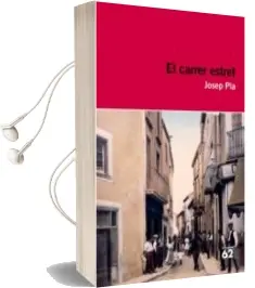 Descargar AudioLibro El Carrer Estret de Josep Pla Casadevall año 2012