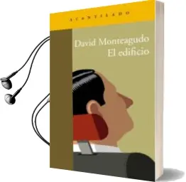Descargar AudioLibro El Edificio de David Monteagudo año 2012