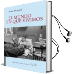 Descargar AudioLibro El Mundo en que Vivimos de Louis Bromfield año 2012