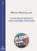 AudioLibro La Sociedad Presente Como Materia Novelable de Benito Perez Galdos