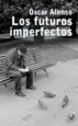 AudioLibro Los Futuros Imperfectos de Oscar Alonso