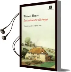 Descargar AudioLibro Los Habitantes del Bosque de Thomas Hardy Leahey año 2012