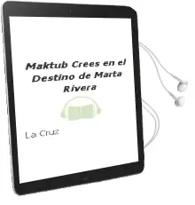 Descargar AudioLibro Maktub ¿Crees en el Destino? de Marta Rivera De La Cruz año 2012