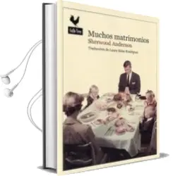 Descargar AudioLibro Muchos Matrimonios de Sherwood Anderson año 2012