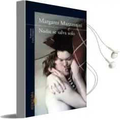 Descargar AudioLibro Nadie se Salva Solo de Margaret Mazzantini año 2012
