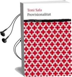 Descargar AudioLibro Provisionalitat de Toni Sala año 2012