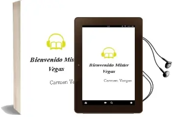 Descargar AudioLibro ¡Bienvenido Mister Vegas! de Carmen Vargas año 2012