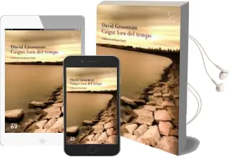 Descargar AudioLibro Caigut Fora del Temps de David Grossman año 2012