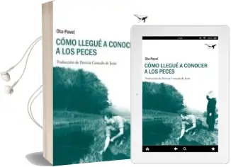 Descargar AudioLibro Como Llegue a Conocer a los Peces de Ota Pavel año 2012