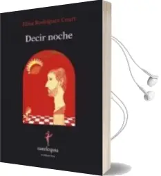 Descargar AudioLibro Decir Noche de Elisa Rodriguez Court año 2012