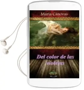 Descargar AudioLibro Del Color de las Violetas de Maria Canovas año 2012