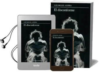 Descargar AudioLibro El Disconforme de Luis Miguel Azofra año 2012
