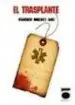 AudioLibro El Transplante de Francisco Gonzalez Sanz