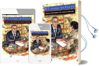 Descargar AudioLibro El Viejo Notario de Ignacio Bermudez De Castro Olavide año 2012