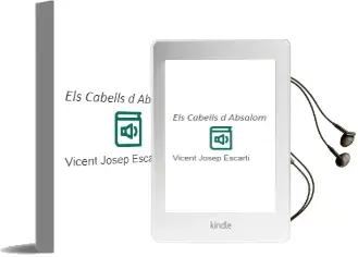 Descargar AudioLibro Els Cabells d Absalom de Vicent Josep Escarti año 2012