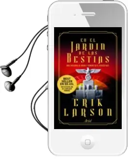 Descargar AudioLibro En el Jardin de las Bestias: Una Historia de Amor y Terror en el Berlin Nazi de Erik Larson año 2012