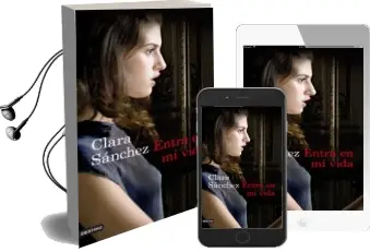 Descargar AudioLibro Entra en mi Vida de Clara Sanchez año 2012