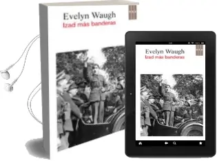 Descargar AudioLibro Izad mas Banderas de Evelyn Waugh año 2012