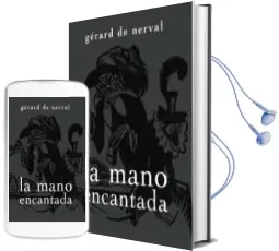 Descargar AudioLibro La Mano Encantada de Gerard De Nerval año 2012