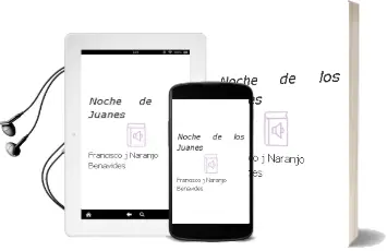 Descargar AudioLibro Noche de los Juanes de Francisco J. Naranjo Benavides año 2012