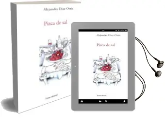 Descargar AudioLibro Pizca de sal de Alejandra Diaz Ortiz año 2012