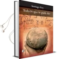 Descargar AudioLibro Todo lo que te Pude dar de Santiago Rey año 2012