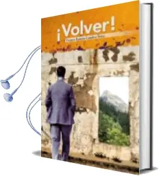 Descargar AudioLibro ¡Volver! de Vicente Ramon Cambra Valor año 2012