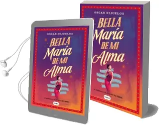Descargar AudioLibro Bella Maria de mi Alma de Oscar Hijuelos año 2012