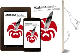 Descargar AudioLibro Caballos Desbocados: El mar de la Fertilidad (2) de Yukio Mishima año 2012