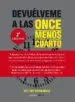 AudioLibro Devuelveme a las Once Menos Cuarto (2ª Ed.) de Victor Charneco