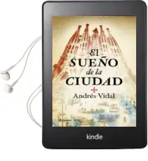 Descargar AudioLibro El Sueño de la Ciudad de Andres Vidal año 2012