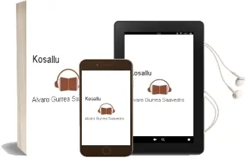 Descargar AudioLibro Kosallu de Alvaro Gurrea Saavedra año 2012