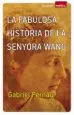 AudioLibro La Fabulosa Historia de la Senyora Wang de Gabriel Pernau