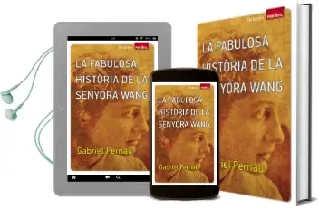 Descargar AudioLibro La Fabulosa Historia de la Senyora Wang de Gabriel Pernau año 2012