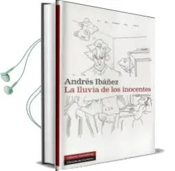 Descargar AudioLibro La Lluvia de los Inocentes de Andres Ibañez año 2012
