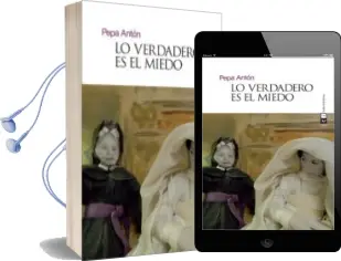 Descargar AudioLibro Lo Verdadero es el Miedo de Pepa Anton año 2012
