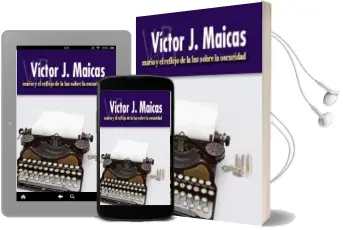 Descargar AudioLibro Mario y el Reflejo de la luz Sobre la Oscuridad de Victor Jose Maicas Safont año 2012