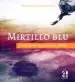 AudioLibro Mirtillo blu de Rafael Cabanillas Saldaña