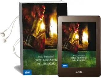 Descargar AudioLibro Orbe Auziaren Ingurukoak de Iñaki Irasizabal año 2012