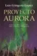 AudioLibro Proyecto Aurora de Luis Gongora Lopez