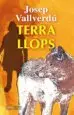 AudioLibro Terra de Llops de Josep. Vallverdu Aixala