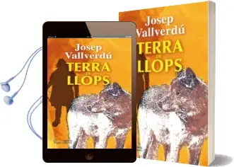 Descargar AudioLibro Terra de Llops de Josep. Vallverdu Aixala año 2012