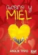 AudioLibro Acero y Miel de Ana R. Vivo