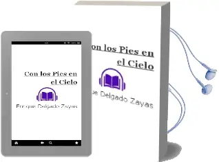 Descargar AudioLibro Con los Pies en el Cielo de Enrique Delgado Zayas año 2012